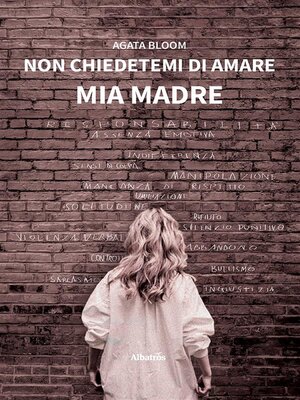 cover image of Non chiedetemi di amare mia madre